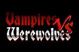 Vampires vs werewolves